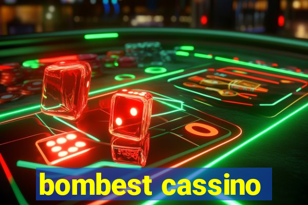 bombest cassino