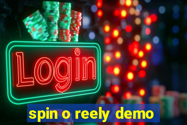 spin o reely demo