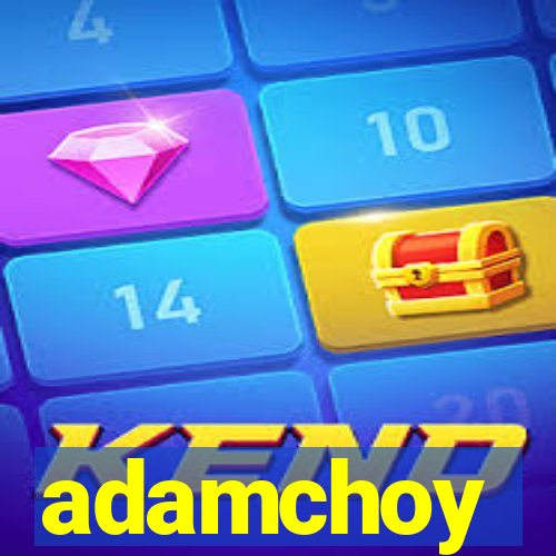 adamchoy