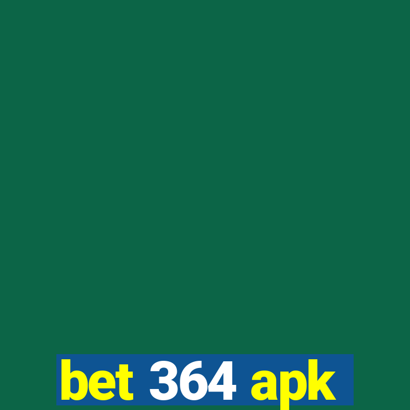 bet 364 apk