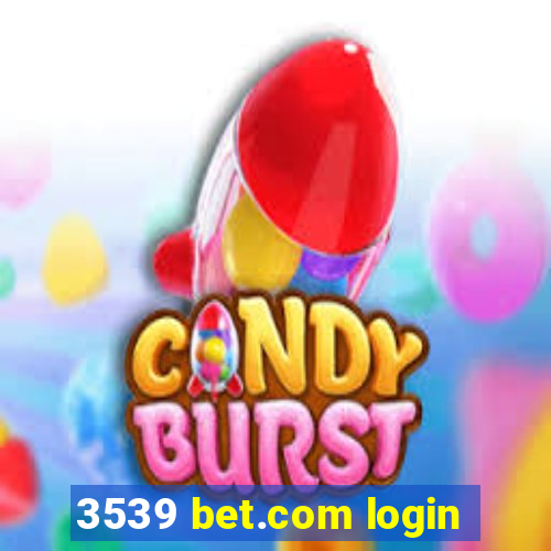 3539 bet.com login