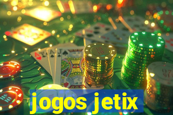 jogos jetix