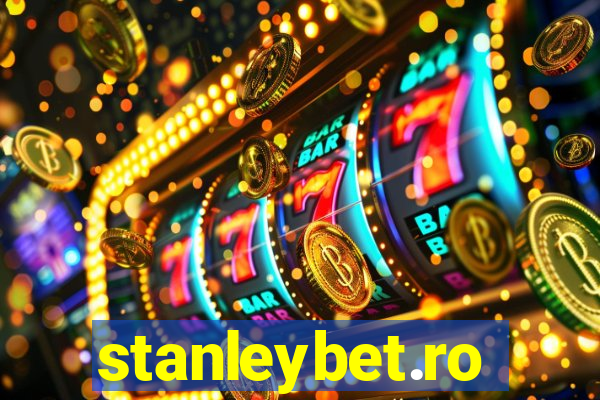 stanleybet.ro