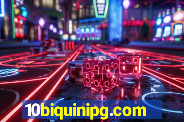 10biquinipg.com