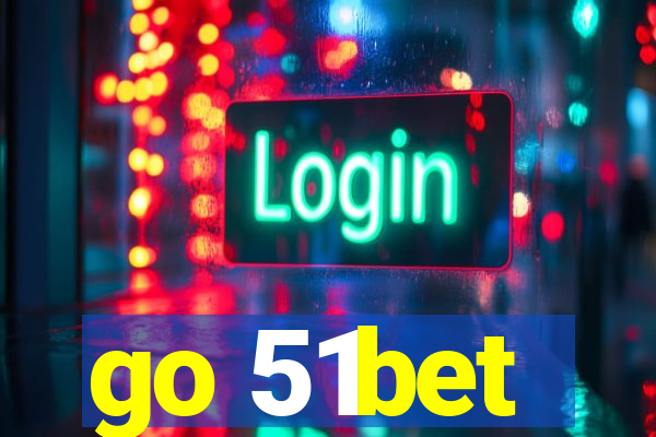 go 51bet