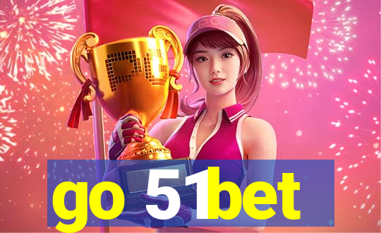 go 51bet