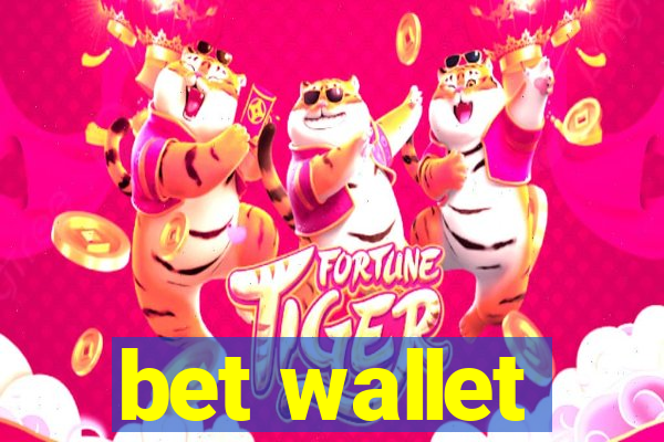 bet wallet