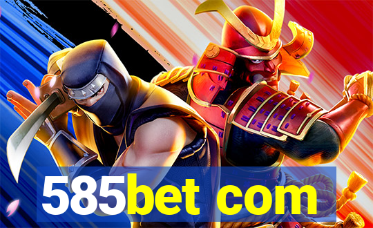 585bet com