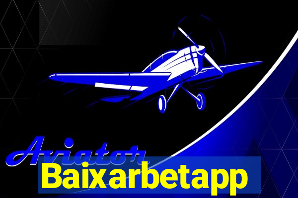 Baixarbetapp