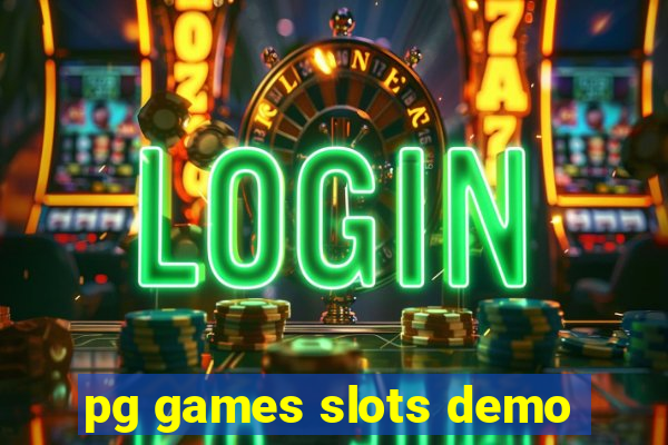 pg games slots demo