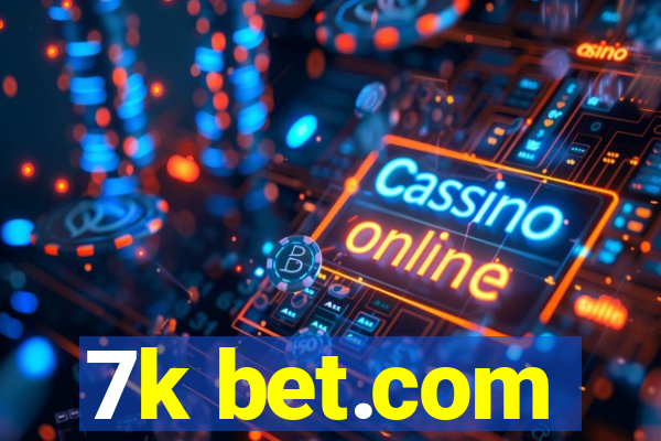 7k bet.com