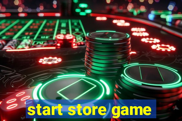 start store game