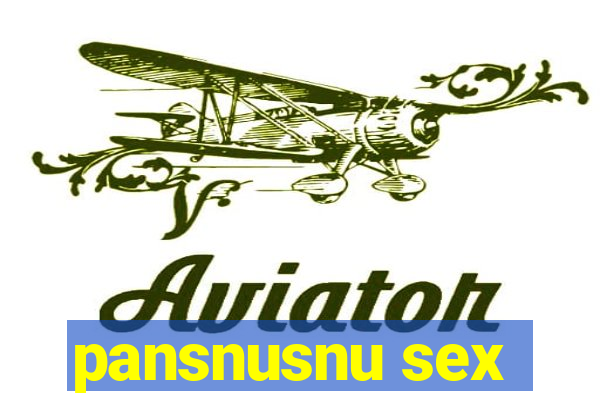 pansnusnu sex