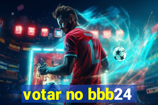 votar no bbb24