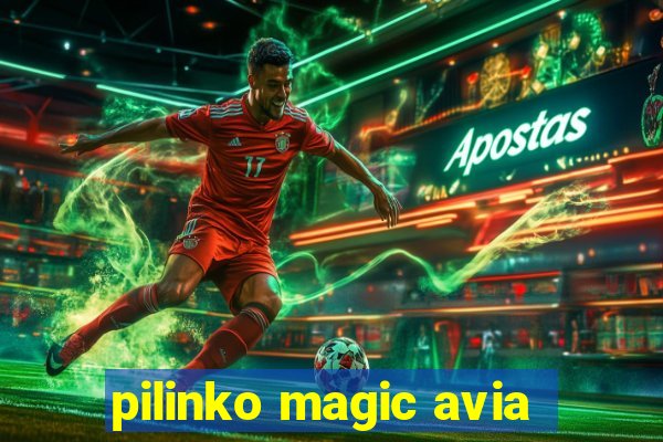 pilinko magic avia