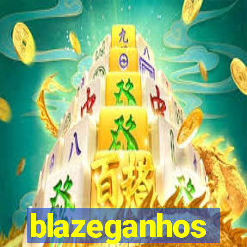 blazeganhos