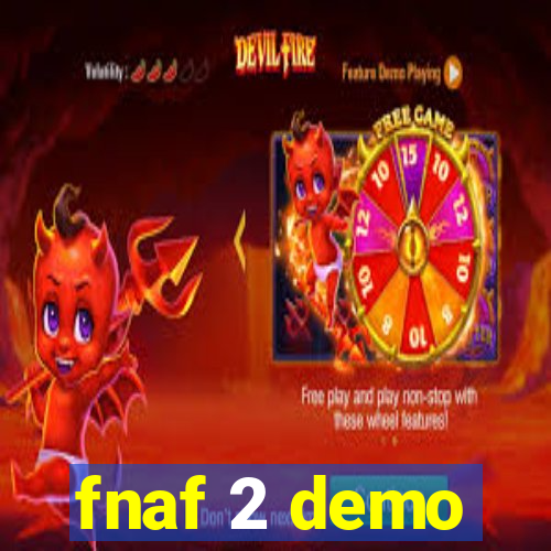 fnaf 2 demo