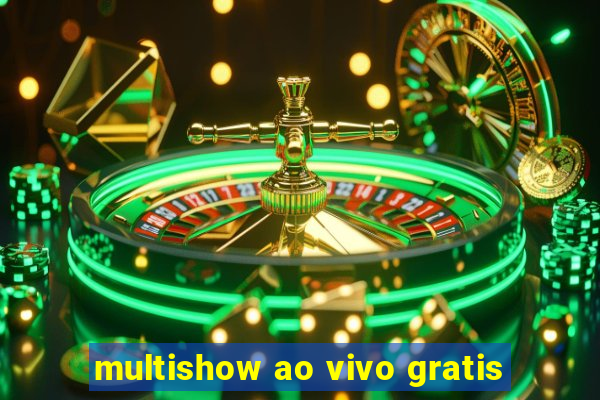 multishow ao vivo gratis