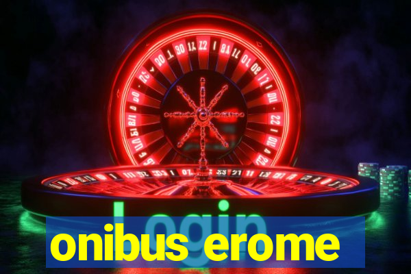 onibus erome