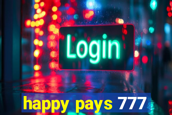 happy pays 777