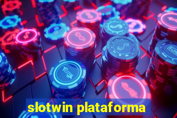 slotwin plataforma