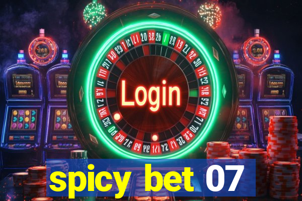 spicy bet 07