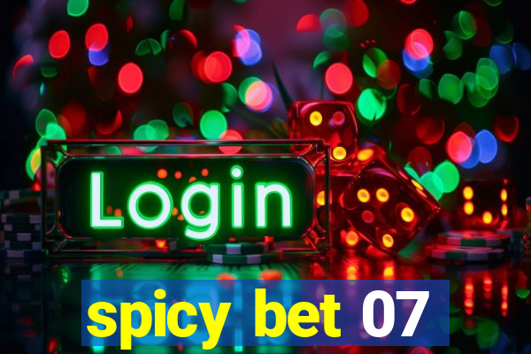 spicy bet 07