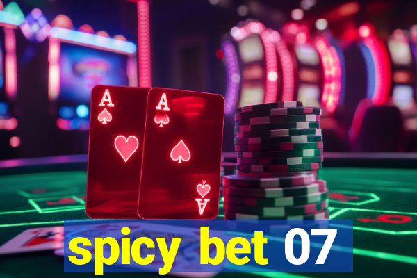 spicy bet 07