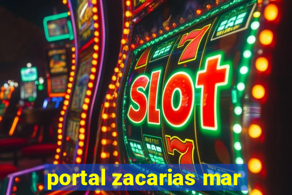 portal zacarias mar