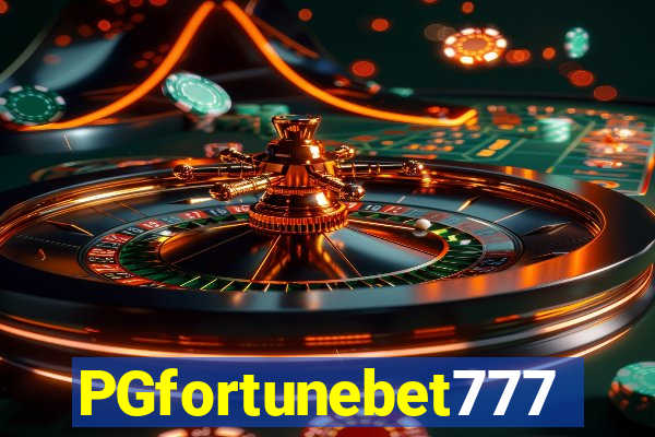 PGfortunebet777