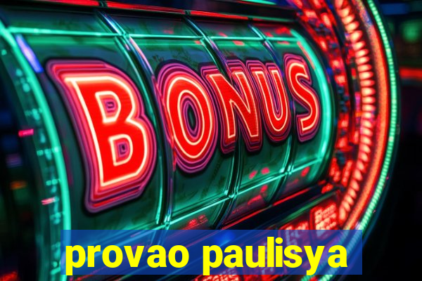 provao paulisya