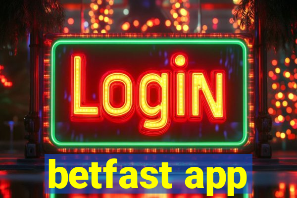 betfast app