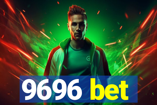 9696 bet