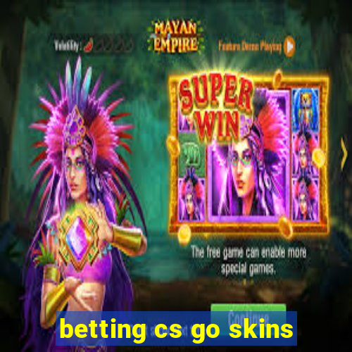 betting cs go skins