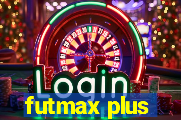 futmax plus