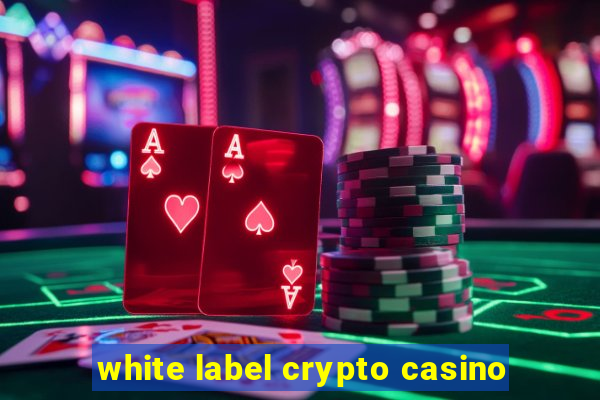 white label crypto casino