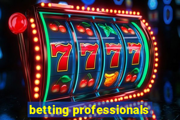 betting professionals