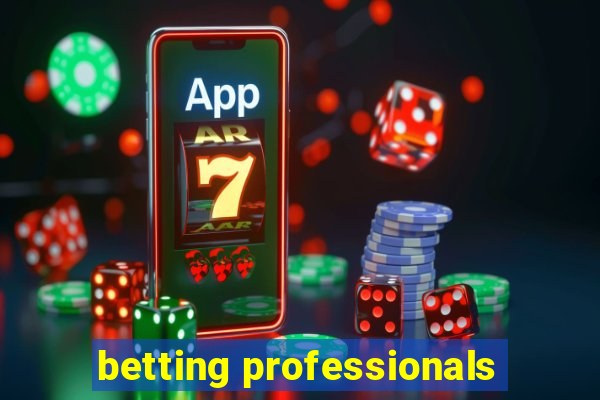 betting professionals