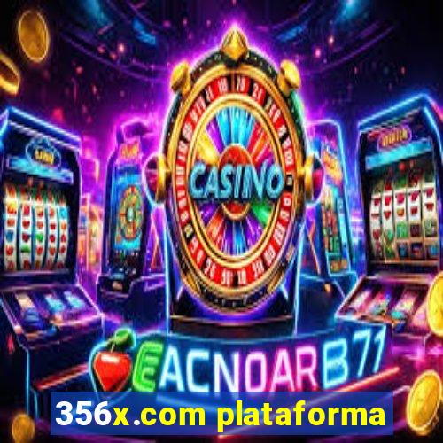 356x.com plataforma