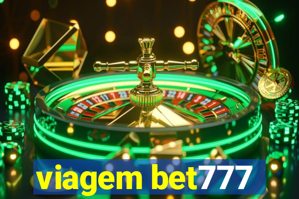 viagem bet777