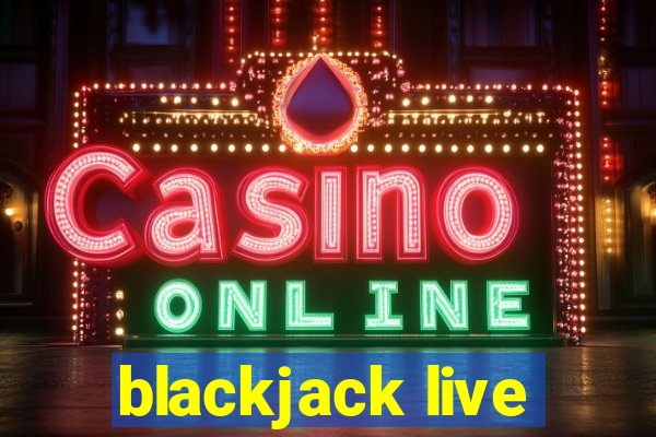 blackjack live