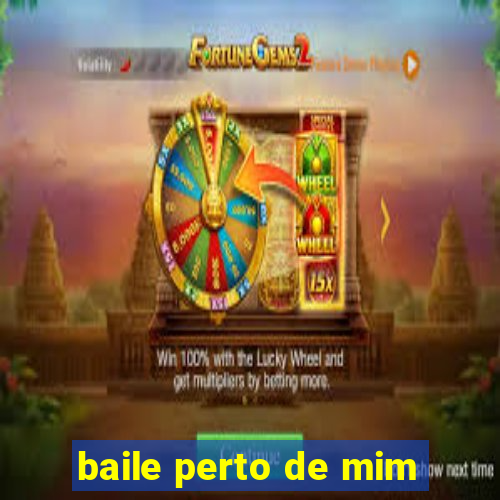 baile perto de mim