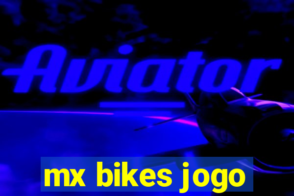 mx bikes jogo