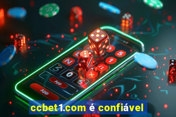 ccbet1.com é confiável