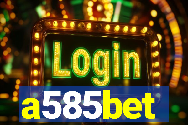 a585bet