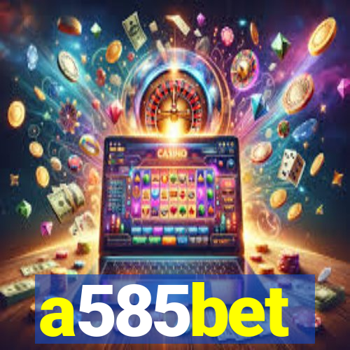 a585bet