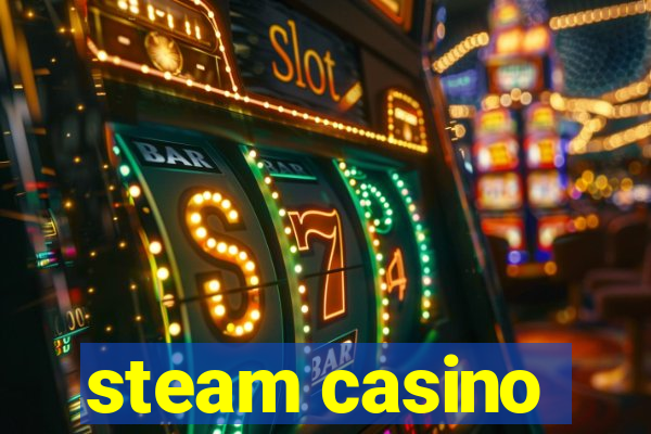 steam casino