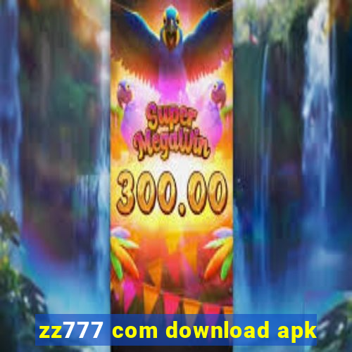 zz777 com download apk