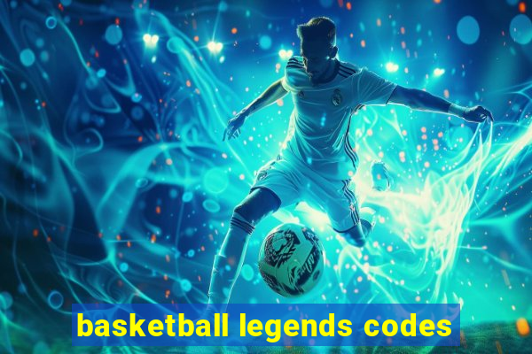 basketball legends codes