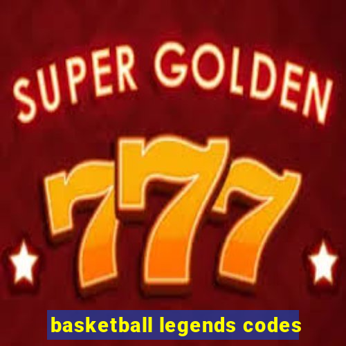 basketball legends codes